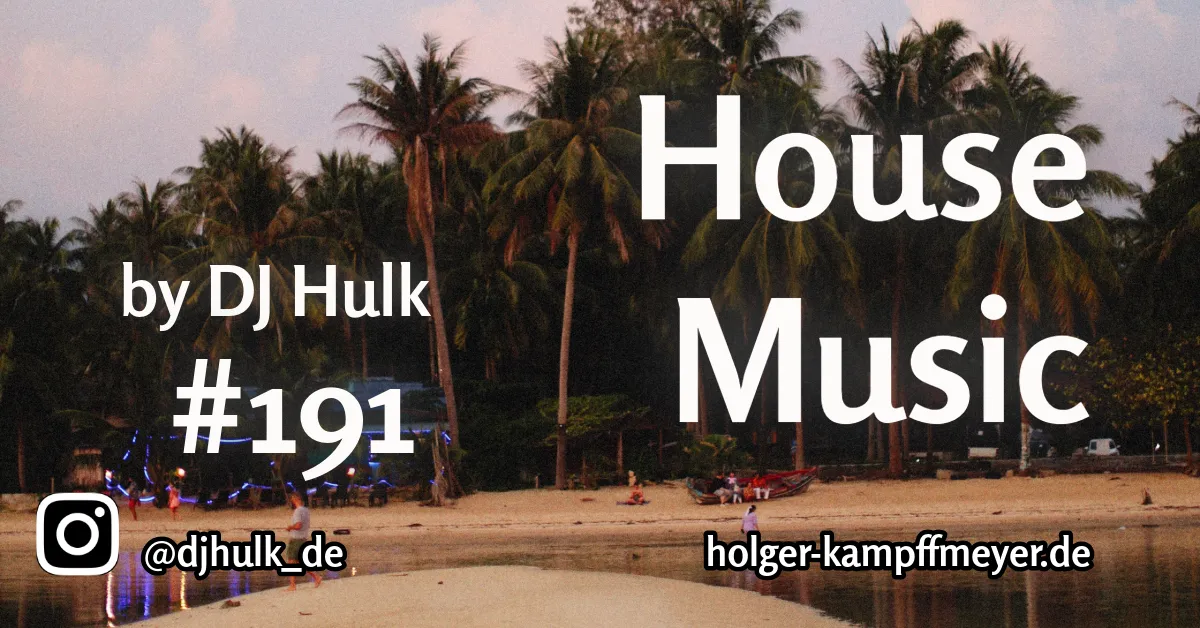 DJ Hulk - Mix191 - Summer House