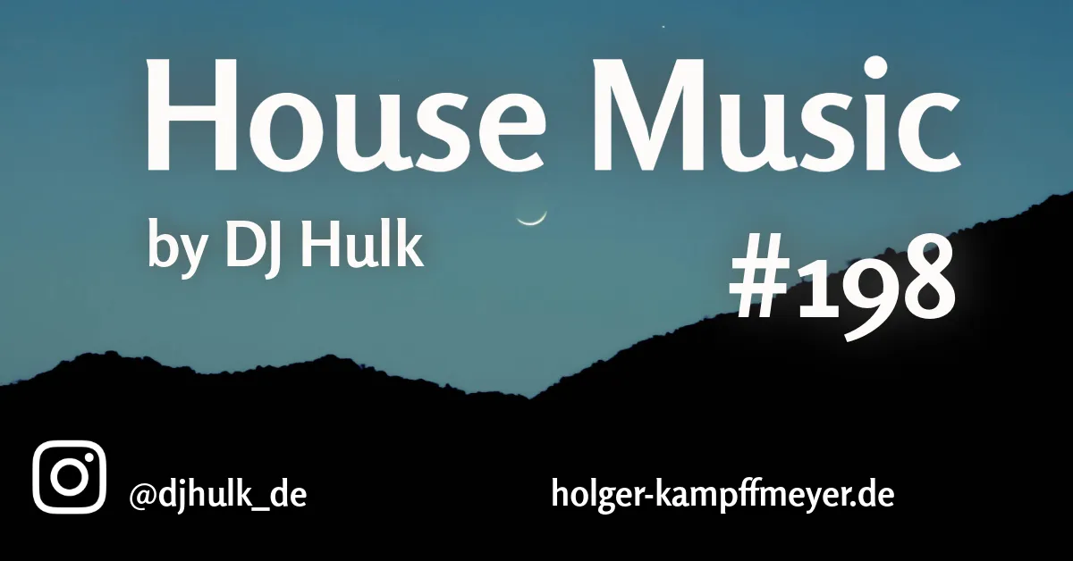 DJ Hulk Mix-198 | Deep / Tech / Afro / Jackin House