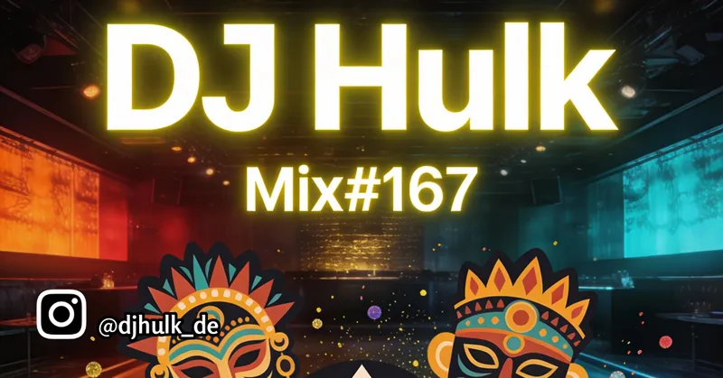 DJ Hulk - Latin / Tech / Tribal Mix#167